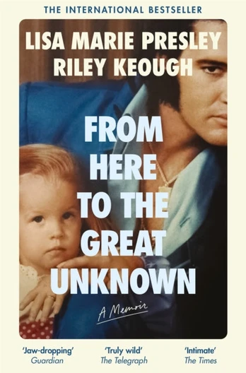 From Here to the Great Unknown: A Memoir