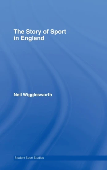 Story of Sport in England