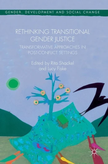 Rethinking Transitional Gender Justice