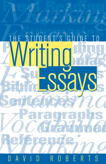 Student's Guide to Writing Essays