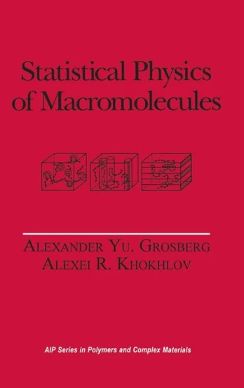 Statistical Physics of Macromolecules