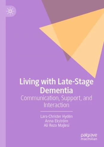 Living with Late-Stage Dementia