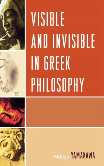 Visible and Invisible in Greek Philosophy