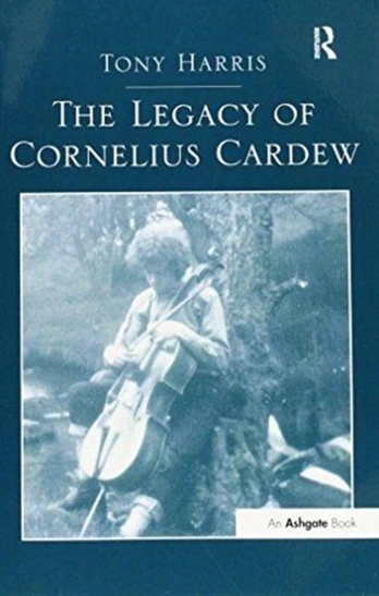 Legacy of Cornelius Cardew