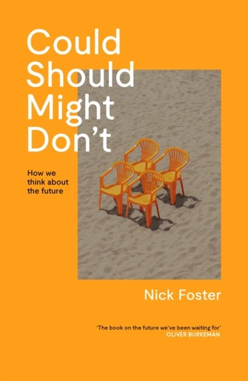 Could, Should, Might, Don't