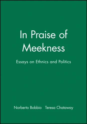 In Praise of Meekness