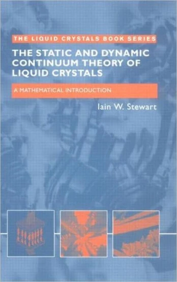 Static and Dynamic Continuum Theory of Liquid Crystals