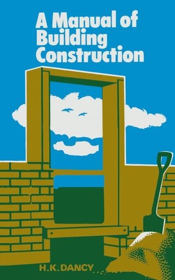 Manual of Building Construction
