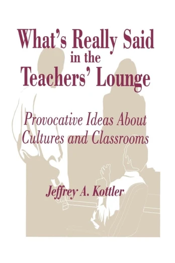 What's Really Said in the Teachers' Lounge