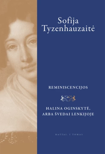 Sofija Tyzenhauzaitė. Raštai, I tomas