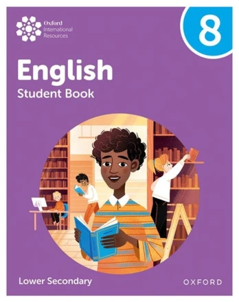 Oxford International Lower Secondary English: Student Book 8