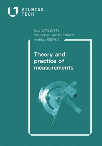 Theory and Practice of Measurements
