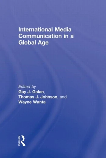 International Media Communication in a Global Age
