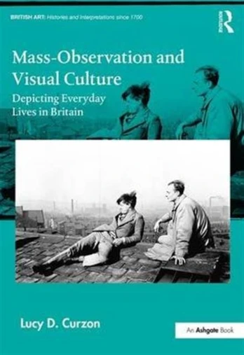 Mass-Observation and Visual Culture