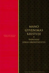 Mano gyvenimas Kristuje