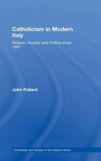 Catholicism in Modern Italy