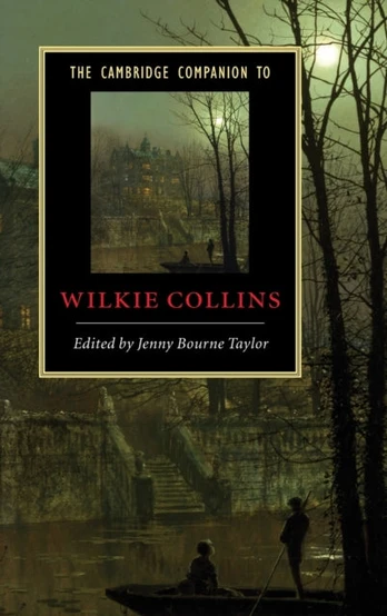 Cambridge Companion to Wilkie Collins