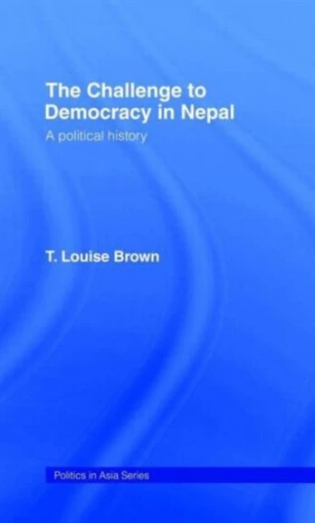 Challenge to Democracy in Nepal