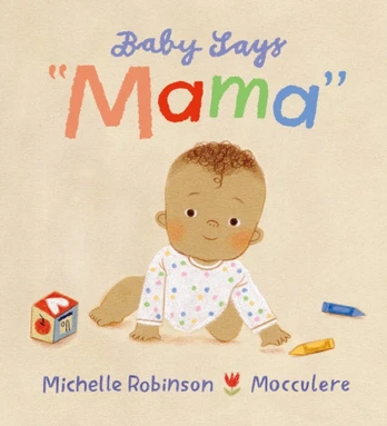 Baby Says "Mama"