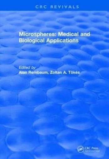 Revival: Microspheres: Medical and Biological Applications (1988)