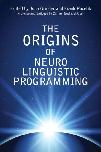 Origins Of Neuro Linguistic Programming