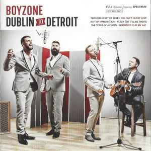 CD Boyzone - Dublin To Detroit
