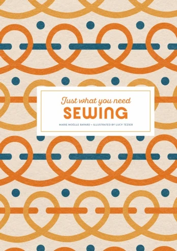 Sewing: Just What You Need