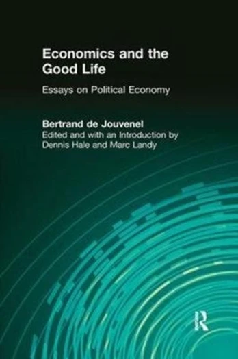 Economics and the Good Life