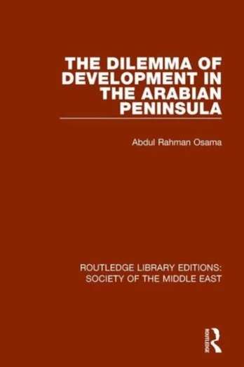 Dilemma of Development in the Arabian Peninsula