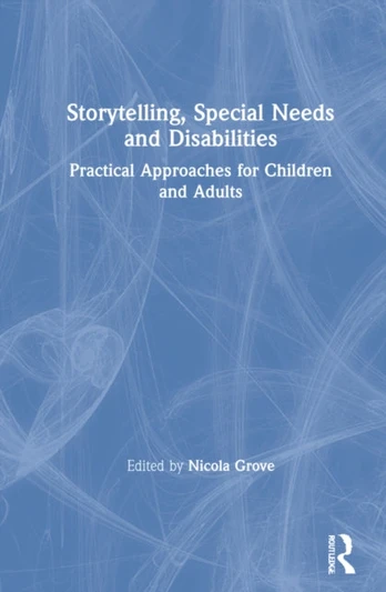 Storytelling, Special Needs and Disabilities