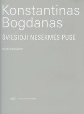 Konstantinas Bogdanas: šviesioji nesėkmės pusė