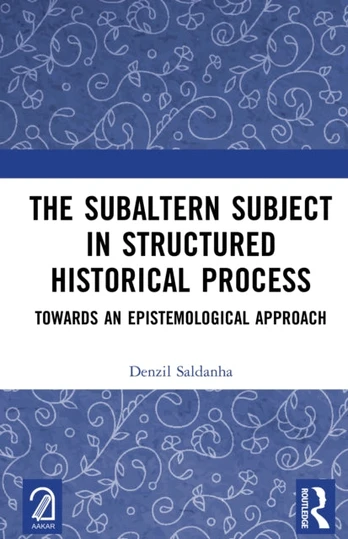 Subaltern Subject in Structured Historical Process