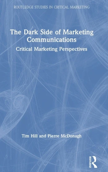 Dark Side of Marketing Communications