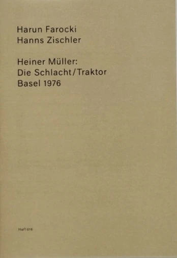 Heiner Muller: The Battle/Tractor