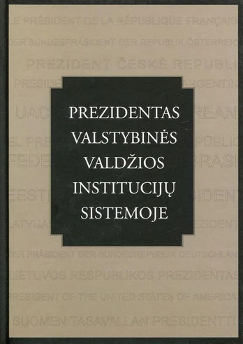 Prezidentas valstybinės valdžios institucijų sistemoje