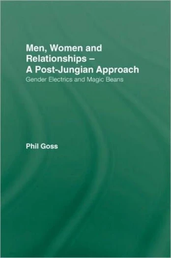 Men, Women and Relationships - A Post-Jungian Approach