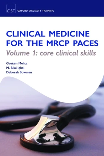 Clinical Medicine for the MRCP PACES