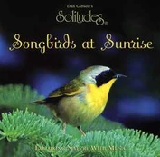 CD Dan Gibson, & John Herberman - Songbirds At Sunrise