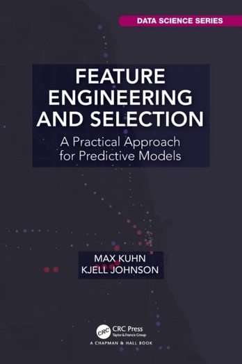 Feature Engineering and Selection