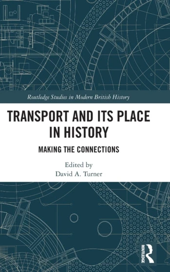 Transport and Its Place in History