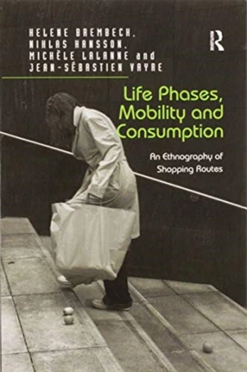 Life Phases, Mobility and Consumption - Minkštas viršelis