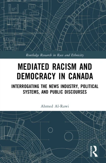 Mediated Racism and Democracy in Canada
