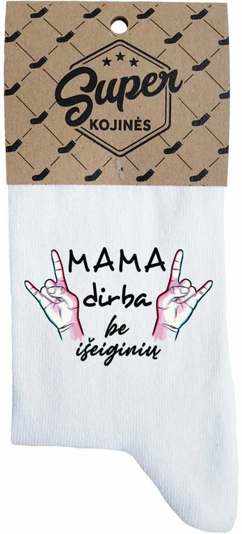 Moteriškos kojinės "Mama dirba be išeiginių"