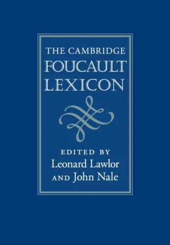 Cambridge Foucault Lexicon
