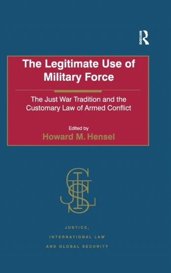 Legitimate Use of Military Force