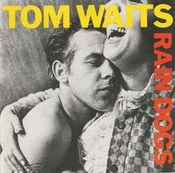 CD Tom Waits - Rain Dogs