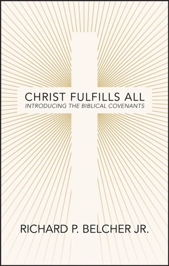 Christ Fulfills All