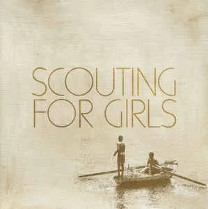 CD Scouting For Girls - Scouting For Girls
