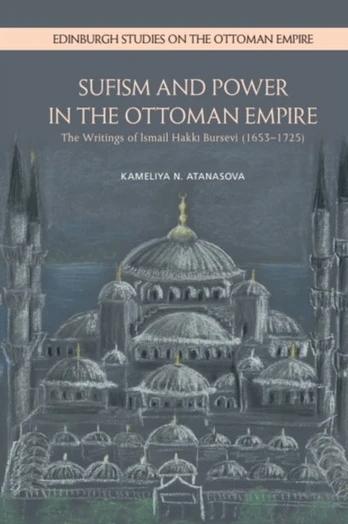 Sufism and Power in the Ottoman Empire