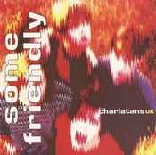 CD The Charlatans UK* - Some Friendly